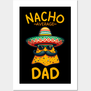 Funny Dad Papa Fathers Day Nacho Average Grandpa Cinco De Mayo Posters and Art